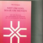 Niet om God maar om mensen Het kompas/apr20, Livres, Enlèvement ou Envoi, Comme neuf