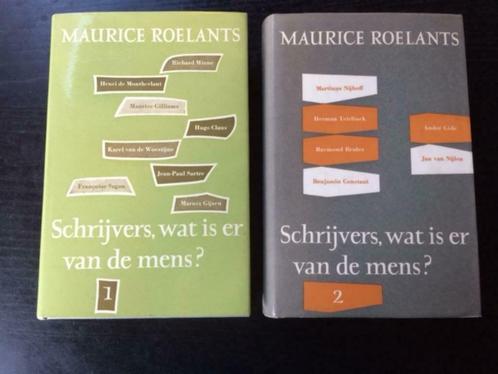 Maurice Roelants. Schrijvers, wat is er van de mens. 2 delen, Boeken, Overige Boeken, Zo goed als nieuw, Ophalen