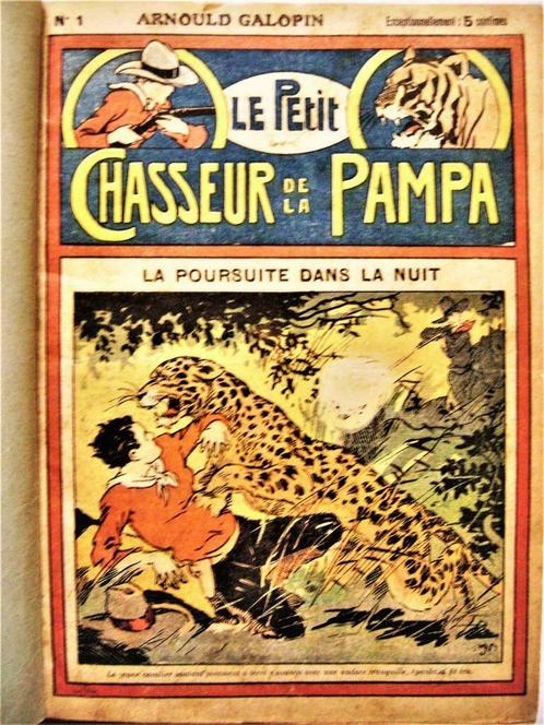 Petit chasseur de la Pampa - 1925/26 - A. Galopin(1865-1934), Boeken, Avontuur en Actie, Gelezen, Ophalen of Verzenden