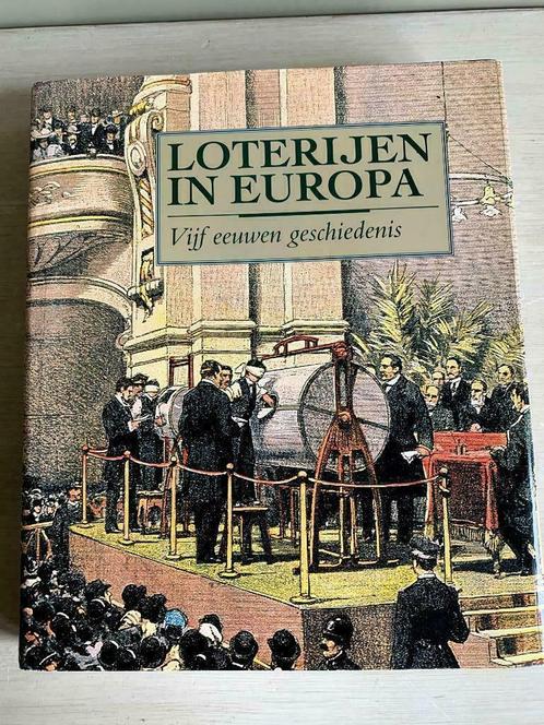 Loterijen in Europa. Vijf eeuwen geschiedenis., Livres, Politique & Société, Utilisé, Société, Enlèvement ou Envoi