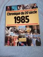 Chronique du 20 siècle année 1985