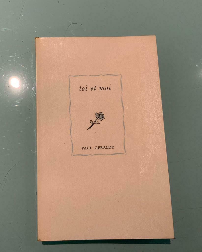 Toi et moi (Paul Géraldy), Ophalen of Verzenden, Zo goed als nieuw, Paul Géraldy, Eén auteur