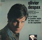 Olivier Despax en ik hou van haar (en ik hou van haar) popco, EP, Ophalen of Verzenden, R&B en Soul, 7 inch