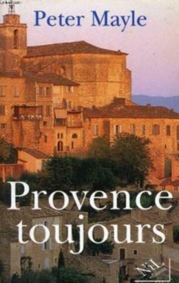 Provence toujours Peter Mayle Nil éditions, Enlèvement ou Envoi, Utilisé, Belgique