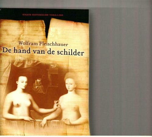 De hand van de schilder Wolfram Fleishhauwer/dec19, Boeken, Thrillers, Zo goed als nieuw, Ophalen of Verzenden