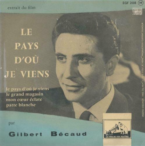 Gilbert Bécaud – Le pays d’ou je viens / Le grand magasin +, Cd's en Dvd's, Vinyl Singles, Gebruikt, EP, Pop, 7 inch, Ophalen of Verzenden