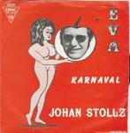 45T: Johan Stollz: Eva, Cd's en Dvd's, Vinyl | Nederlandstalig, Overige formaten, Ophalen of Verzenden