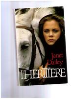 L' Héritière, roman de Janet Dailey - France Loisirs 1989, Boeken, Gelezen, Janet Dailey, Ophalen of Verzenden