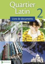 Quartier Latin 2 - Livre de documents, Boeken, Schoolboeken, ASO, Frans, Ophalen of Verzenden, Pelckmans
