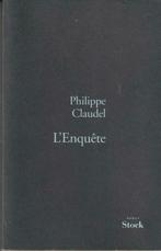 L'Enquête roman Philippe Claudel, Boeken, Ophalen of Verzenden, Europa overig, Zo goed als nieuw, Philippe Claudel