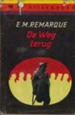 Erich Maria Remarque, De Weg Terug.., Boeken, Ophalen of Verzenden, Gelezen, Europa overig