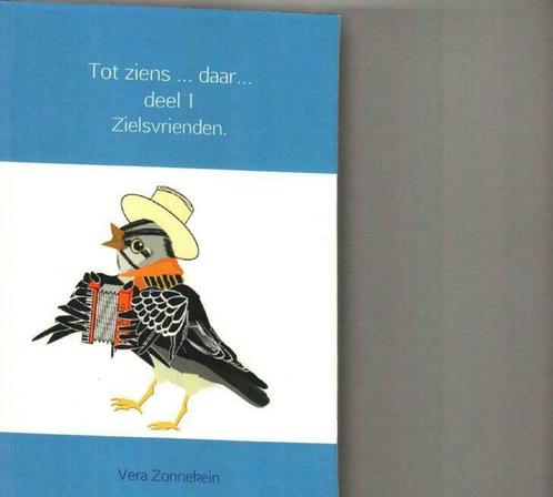 Tot ziens daar... Deel 1 Vera Zonnekein 298 blz, Boeken, Biografieën, Nieuw