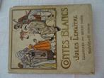 CONTES BLANCS de Jules Lemaitre 1928 avec dedicace, Livres, Utilisé, Enlèvement ou Envoi