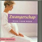 Zwangerschap week voor week Nina grunfeld, Boeken, Ophalen of Verzenden