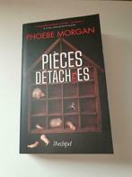 Pièces détachées  ( Phoebe Morgan ) 2020, Livres, Enlèvement ou Envoi
