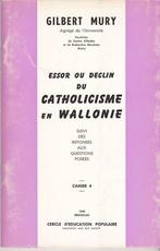 Gilbert Mury, Essor et déclin du Catholicisme en Wallonie., Livres, Politique & Société, Société, Enlèvement ou Envoi, Neuf