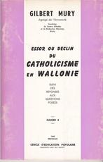 Gilbert Mury, Essor et déclin du Catholicisme en Wallonie., Ophalen of Verzenden, Nieuw, Maatschappij en Samenleving