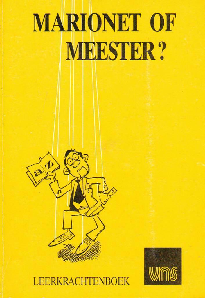 VNS, Marionet of Meester. Leerkrachtenboek. VU., Boeken, Psychologie, Gelezen, Overige onderwerpen, Ophalen of Verzenden