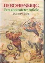 De boerenkrijg, twee eeuwen feiten en fictie, Luc François,, Boeken, Ophalen