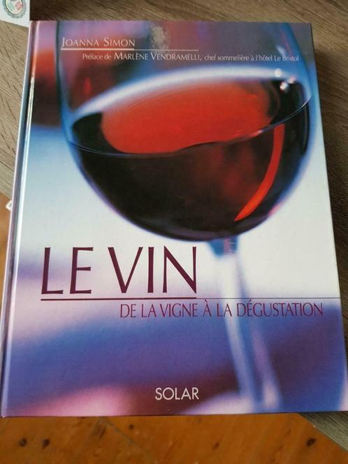 "Le vin : de la vigne à la dégustation" - Joanna Simon, Boeken, Gezondheid, Dieet en Voeding, Nieuw, Overige typen, Ophalen of Verzenden