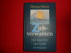 Thomas Moore: Zielsverwanten, Boeken, Gelezen, Thomas Moore, Ophalen of Verzenden, Sociale psychologie