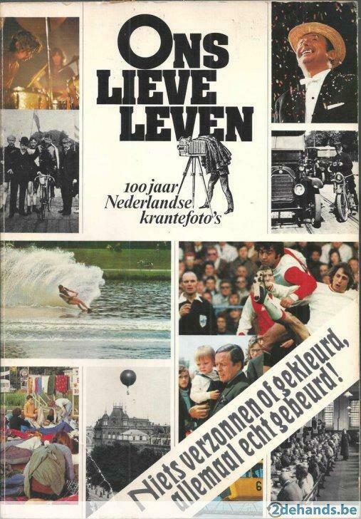 Ons lieve leven. 100 jaar Nederlandse krantenfoto's 1972, Boeken, Geschiedenis | Nationaal, Gelezen, Ophalen of Verzenden