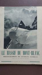 Le Massif du Mont-Blanc. De la série Charmes de la France, Comme neuf, Enlèvement ou Envoi