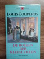 Louis Couperus- de boeken der kleine zielen, 670 blz, Boeken, Ophalen of Verzenden