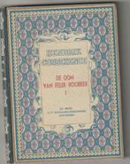 Boek van Hendrik Conscience ,Se oom Felix Roobeek ,,ook thui, Enlèvement ou Envoi