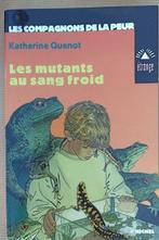 Livre - "Les mutants au sang froid", Comme neuf, Enlèvement ou Envoi, Katherine Quenot, Fiction