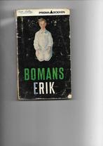 Bomans Godfried -Erik of het het klein 1966- 28ste dr-prisma, Boeken, Ophalen of Verzenden, Gelezen, Nederland