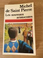 livre - Les nouveaux aristocrates - Michel de Saint Pierre, Enlèvement ou Envoi, Comme neuf