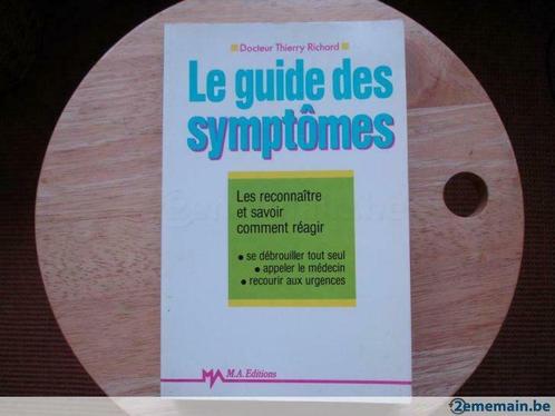 Le guide des symptômes, Thierry Richard, Livres, Santé, Diététique & Alimentation, Utilisé