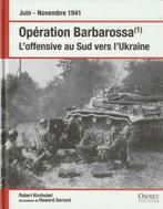 Juin - Novembre 1941 Opération Barbarossa (1) L'offensive au, Livres, Général, Enlèvement ou Envoi, Deuxième Guerre mondiale, Neuf