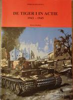 (1940-1945 DUITSE TANKS) De Tiger I in actie 1943-1945., Enlèvement ou Envoi