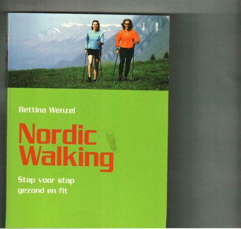 Nordic Walking Bettina Wenzel 175 blz, Boeken, Sportboeken, Zo goed als nieuw, Ophalen of Verzenden