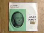 single willy derby, Cd's en Dvd's, Nederlandstalig, Ophalen of Verzenden, 7 inch, Single