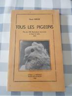 Tous les pigeons, Livres, Animaux & Animaux domestiques, Enlèvement ou Envoi