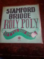 45T Stamford Bridge : Roly poly, Ophalen of Verzenden