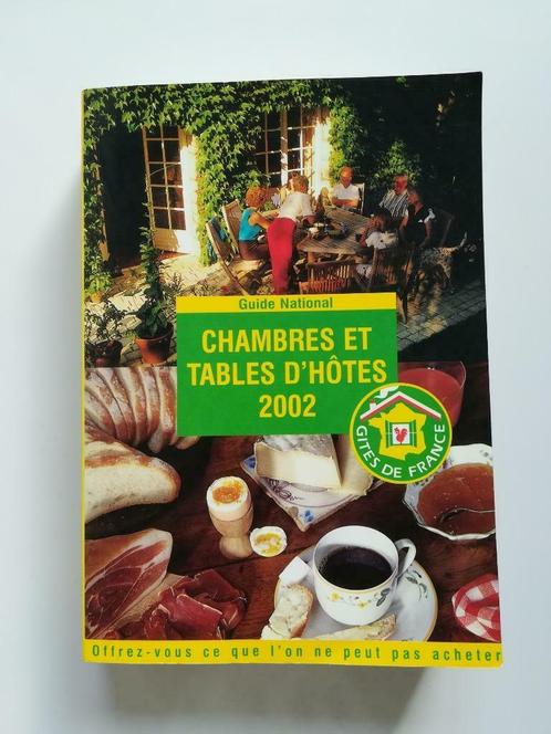 Chambres et tables d'hôtes 2002 (Guide National / Frankrijk), Livres, Guides touristiques, Comme neuf, Europe, Autres marques