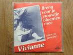 single vivianne, CD & DVD, Vinyles Singles, 7 pouces, En néerlandais, Enlèvement, Single