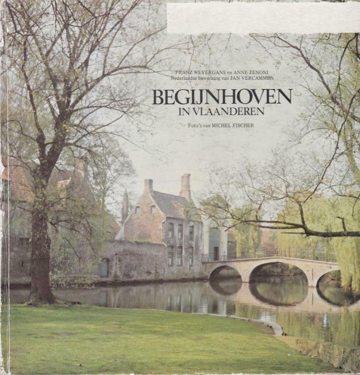 Begijnhoven in Vlaanderen - Weyergans, Zenoni, Vercammen, Boeken, Geschiedenis | Nationaal, Gelezen, Ophalen of Verzenden