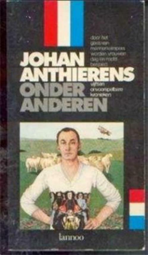 Johan Anthierens onder anderen, Livres, Biographies, Utilisé, Enlèvement ou Envoi