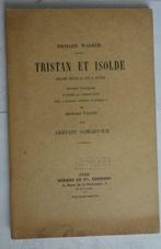 Tristan et Isolde - Gustave Samazeuilh-drame musical Wagner, Enlèvement ou Envoi
