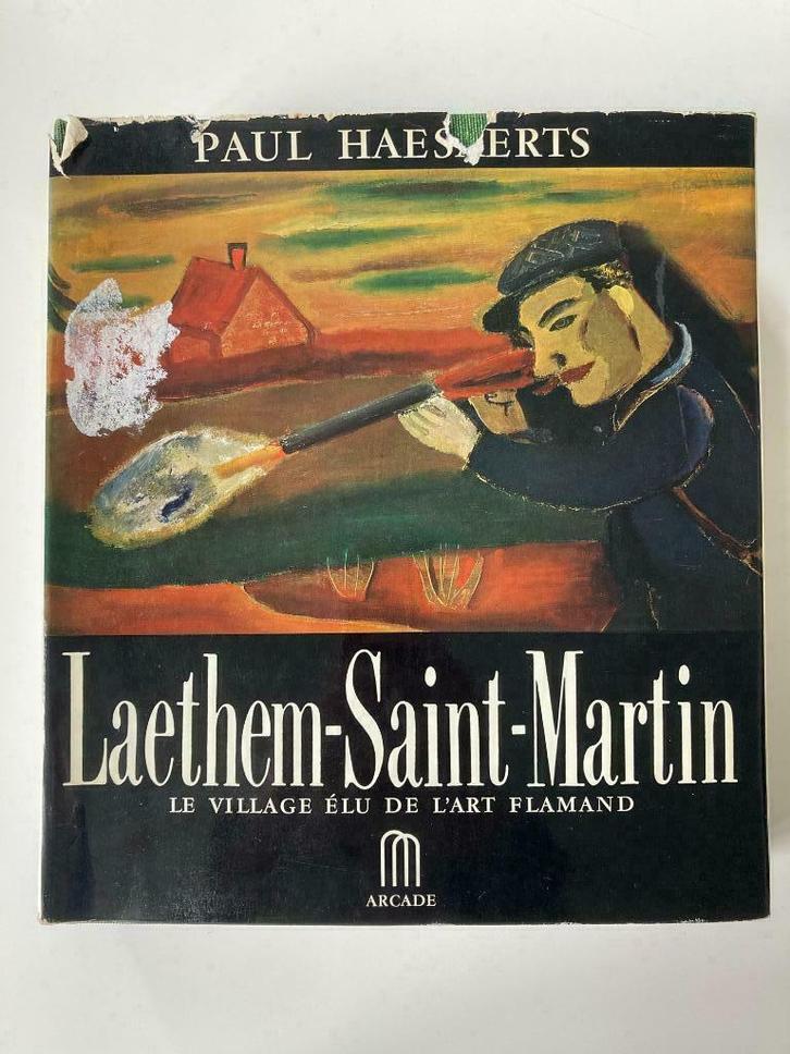 Laethem-Saint-Martin - Paul Haesaerts, Boeken, Kunst en Cultuur | Beeldend, Ophalen of Verzenden