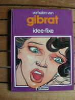 Strip Verhalen van Gibrat “Idee-fixe” (hardcover), Comme neuf, Une BD, Enlèvement ou Envoi