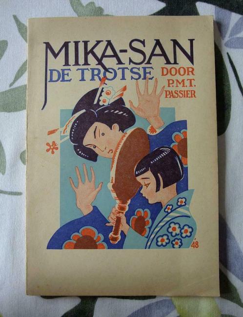 BIJZONDER: Mika-San, de Trotse - P.M.T. Passier - 1948!!, Boeken, Overige Boeken, Gelezen, Ophalen of Verzenden