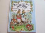 Livre Une Belle vie de Lapin, Livres, Livres pour enfants | 4 ans et plus, Comme neuf, Enlèvement