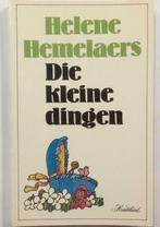 Helene Hemelaers/Die kleine dingen, Ophalen of Verzenden, Zo goed als nieuw