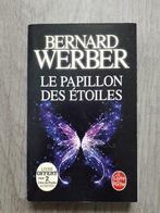 Livre "le papillon des étoiles" Bernard Werber, Enlèvement ou Envoi